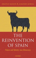 The Reinvention of Spain: Nation and Identity since Democracy артикул 4302d.
