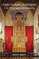 Anglo-Catholic in Religion: T S Eliot and Christianity артикул 4324d.