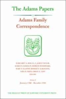 Adams Family Correspondence, Volume 9, January 1790a??December 1793 (Adams Papers) артикул 4304d.
