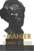 The Mahler Family Letters артикул 4381d.