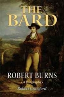 The Bard: Robert Burns, A Biography артикул 4404d.
