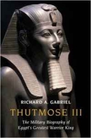 Thutmose III: The Military Biography of Egypt's Greatest Warrior King артикул 4443d.